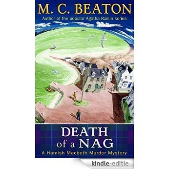 Death of a Nag (Hamish Macbeth) [Kindle-editie] beoordelingen