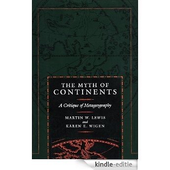 The Myth of Continents: A Critique of Metageography [Kindle-editie]