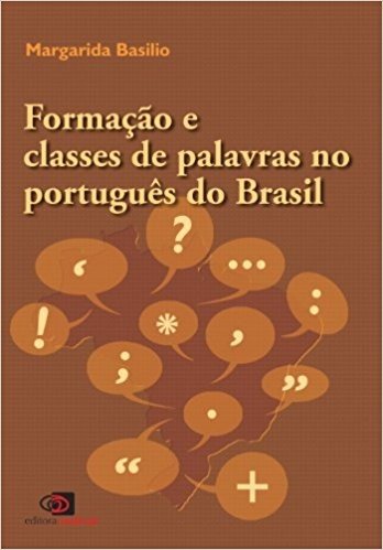 Formação e Classes de Palavras no Português Brasileiro