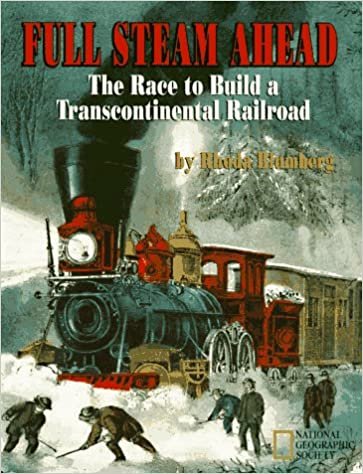 Full Steam Ahead: Race to Build a Transcontinental Railway