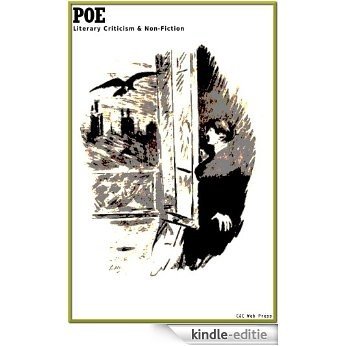Edgar Allan Poe: Non-Fiction Collection - Includes active table of contents (English Edition) [Kindle-editie]