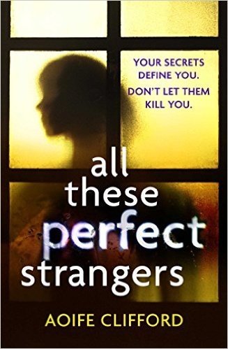 All These Perfect Strangers (English Edition)