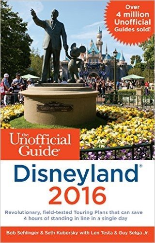 The Unofficial Guide to Disneyland 2016 baixar