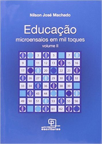 Educação. Microensaios em Mil Toques - Volume II