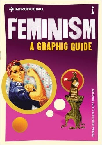 Introducing Feminism: A Graphic Guide baixar