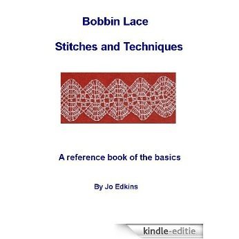 Bobbin Lace Stitches and Techniques - a reference book of the basics (English Edition) [Kindle-editie] beoordelingen