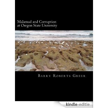 Malamud and Corruption at Oregon State University (English Edition) [Kindle-editie]