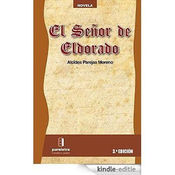 El señor de Eldorado [Kindle-editie] beoordelingen