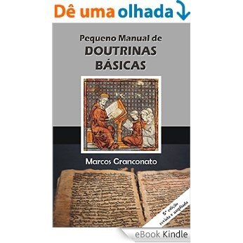 Pequeno Manual de Doutrinas Básicas [eBook Kindle]