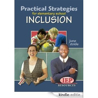 Practical Strategies for Elementary School Inclusion (English Edition) [Kindle-editie]