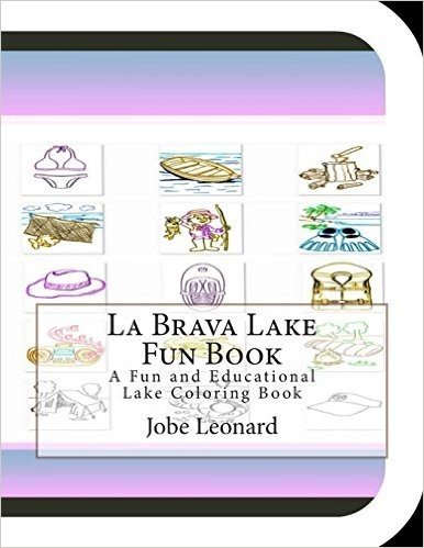 La Brava Lake Fun Book: A Fun and Educational Lake Coloring Book