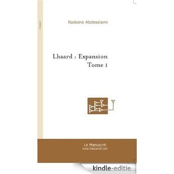 Lhaard - Expansion, tome 1 :  Le crépuscule du Léviathan (Roman) [Kindle-editie]