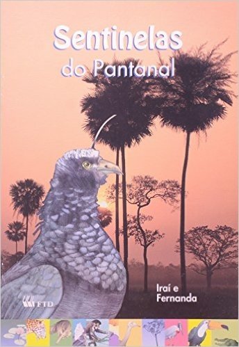 Sentinelas Do Pantanal