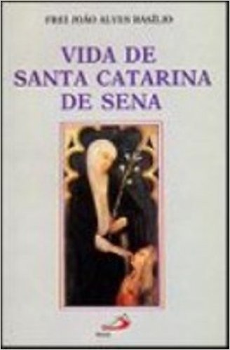 Vida De Santa Catarina De Sena baixar
