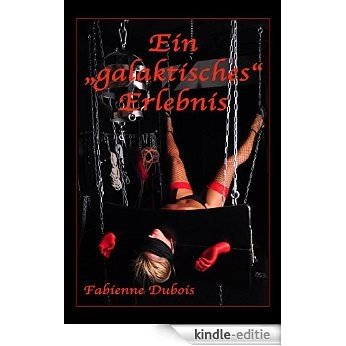 Ein 'galaktisches' Erlebnis: Eine erotische Geschichte von Fabienne Dubois (German Edition) [Kindle-editie] beoordelingen
