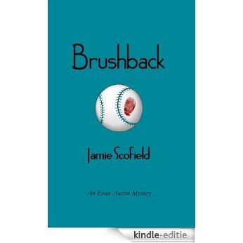 Brushback (An Evan Austin Mystery Book 1) (English Edition) [Kindle-editie]