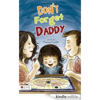 Dont Forget Daddy [Kindle-editie]