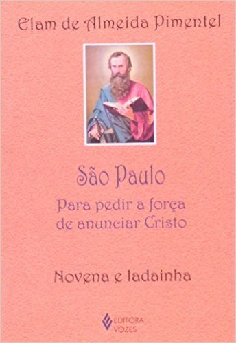 São Paulo. Para Pedir A Força De Anunciar Cristo