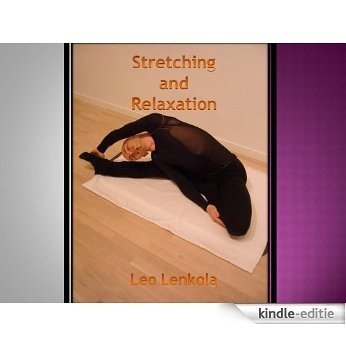 Stretching and Relaxation (English Edition) [Kindle-editie]