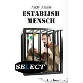 Establishmensch : SELECT [Kindle-editie]