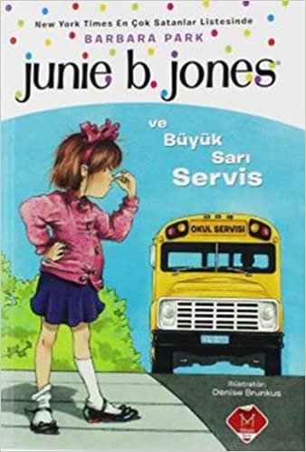 Junie B. Jones ve Büyük Sarı Servis