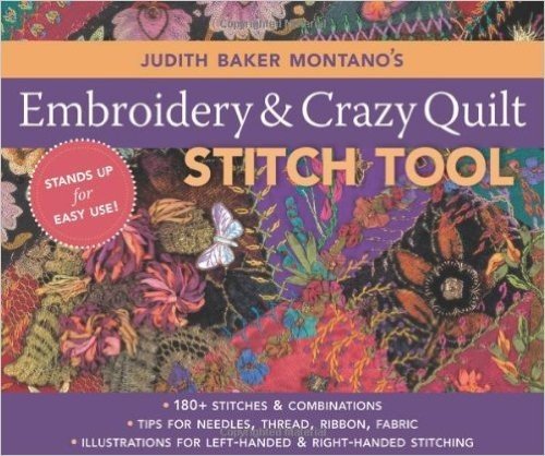 Judith Baker Montano's Embroidery and Crazy Quilt Stitch Tool