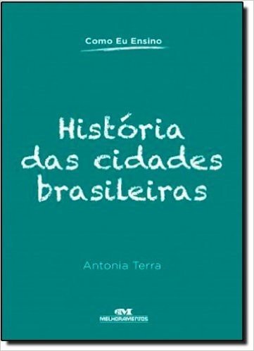 História Das Cidades Brasileiras