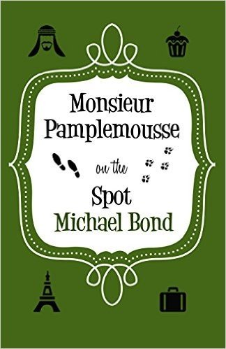 Monsieur Pamplemousse On the Spot (Monsieur Pamplemousse Series)