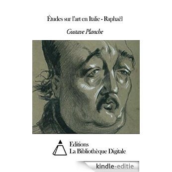 Études sur l'art en Italie - Raphaël (French Edition) [Kindle-editie]
