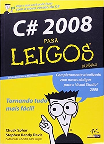 C# 2008 Para Leigos