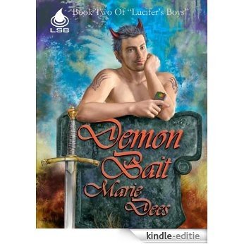 Demon Bait (Lucifer's Boys Book 2) (English Edition) [Kindle-editie]