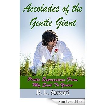 Accolades of a Gentle Giant (English Edition) [Kindle-editie]