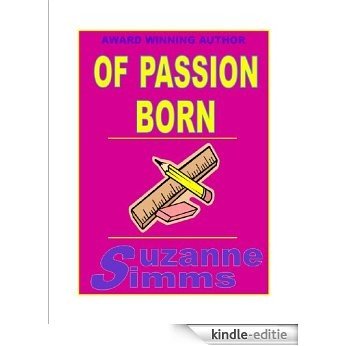 Of Passion Born (English Edition) [Kindle-editie]