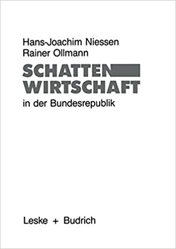 indir Schattenwirtschaft in der Bundesrepublik: Eine empirische Bestandsaufnahme der sozialen und räumlichen Verteilung schattenwirtschaftlicher Aktivitäten