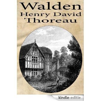 Walden by Henry David Thoreau (Annotated) (English Edition) [Kindle-editie]