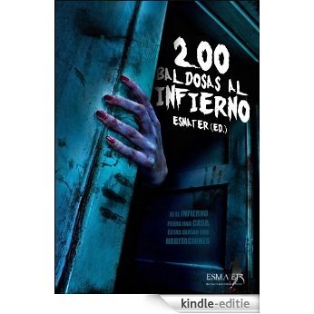200 Baldosas al infierno (Spanish Edition) [Kindle-editie]