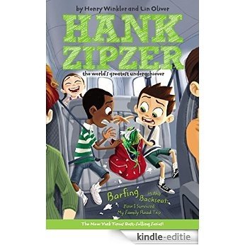Barfing in the Backseat #12: How I Survived My Family Road Trip (Hank Zipzer) [Kindle-editie]