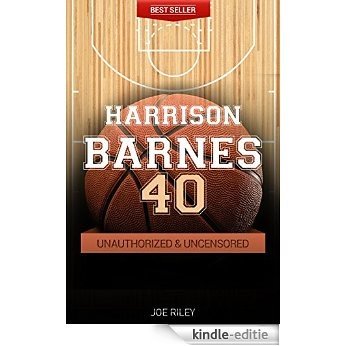Harrison Barnes - Basketball Unauthorized & Uncensored (All Ages Deluxe Edition with Videos) (English Edition) [Kindle-editie] beoordelingen