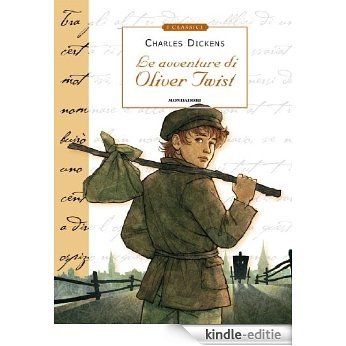 Le avventure di Oliver Twist (Mondadori) (Classici illustrati) (Italian Edition) [Kindle-editie]
