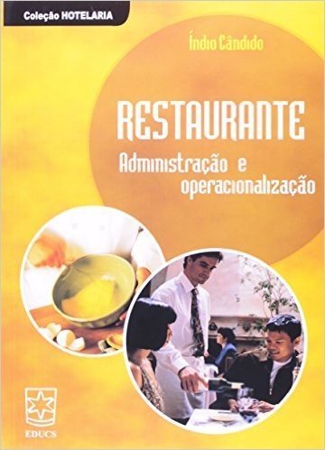 Restaurante. Administração E Operacionalização