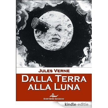 Dalla Terra alla Luna [Kindle-editie]