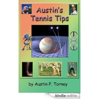 Austin's Tennis Tips (English Edition) [Kindle-editie]
