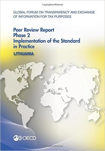 Global Forum on Transparency and Exchange of Information for Tax Purposes Peer Reviews: Lithuania 2015: Phase 2: Implementation of the Standard in Pra baixar
