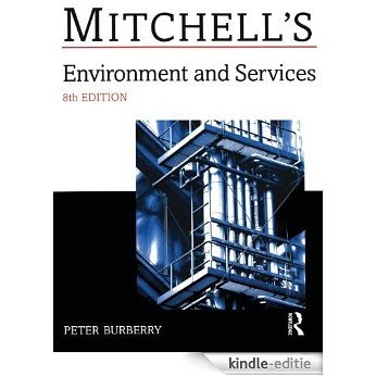 Environment and Services (Mitchells Building Series) [Kindle-editie]