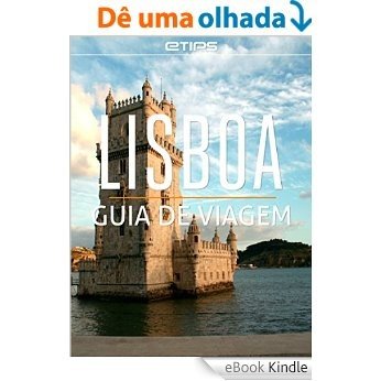 Lisboa Guia de Viagem [eBook Kindle]