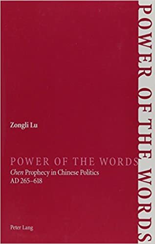 Power of the Words: Chen Prophecy in Chinese Politics AD 265-618