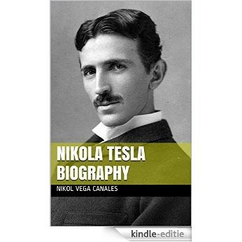 Nikola Tesla Biography (English Edition) [Kindle-editie]