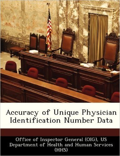 Accuracy of Unique Physician Identification Number Data