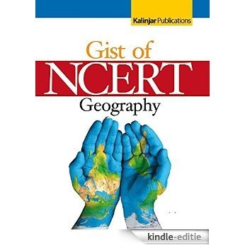 The Gist of NCERT - Geography (English Edition) [Print Replica] [Kindle-editie]