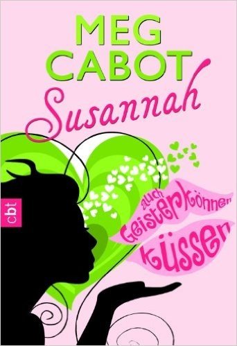 Susannah - Auch Geister können küssen (German Edition)